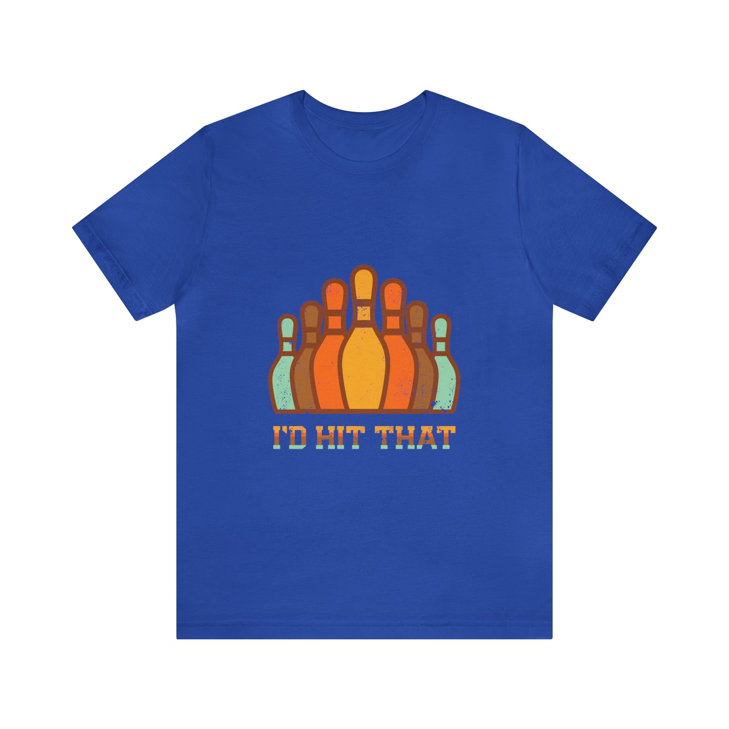 I'd Hit That - Unisex T-Shirt