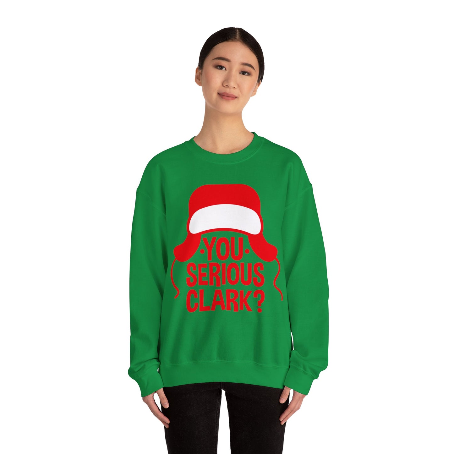 You Serious Clark? - Unisex Sweatshirt