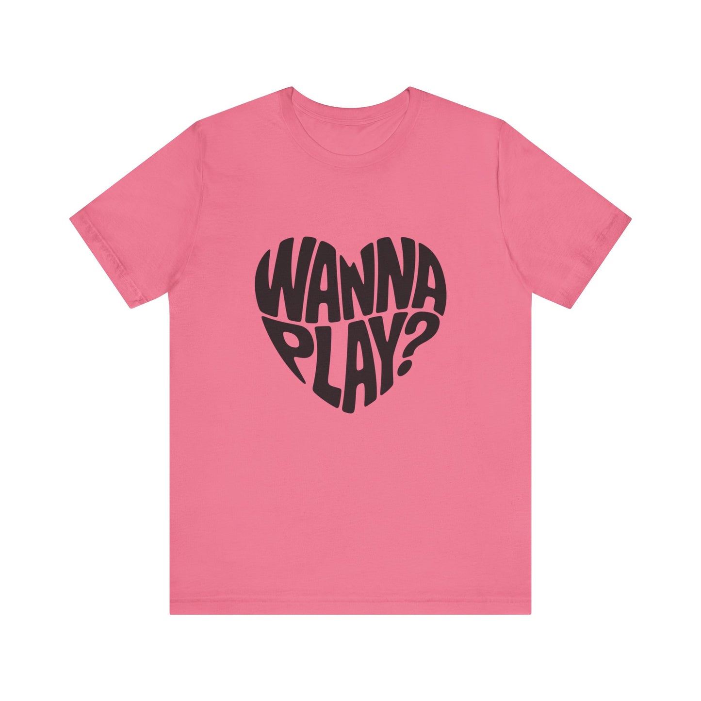 Wanna Play? - Unisex T-Shirt