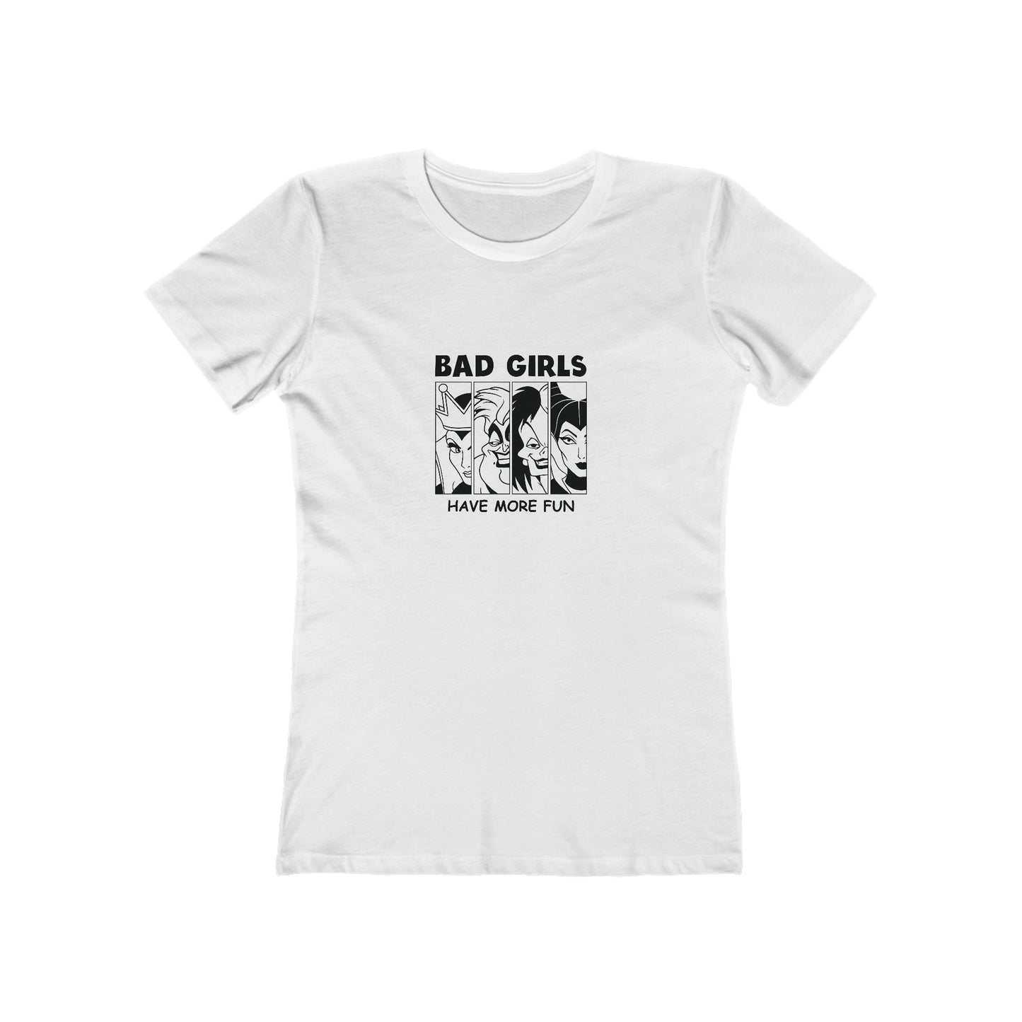 Bad Girls Have More Fun - Women's T-shirt