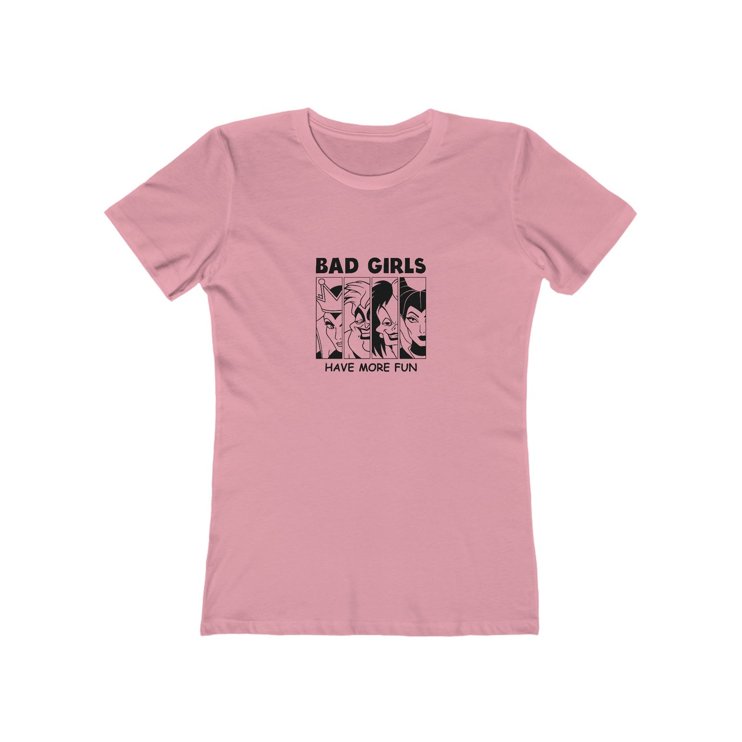 Bad Girls Have More Fun - Women's T-shirt