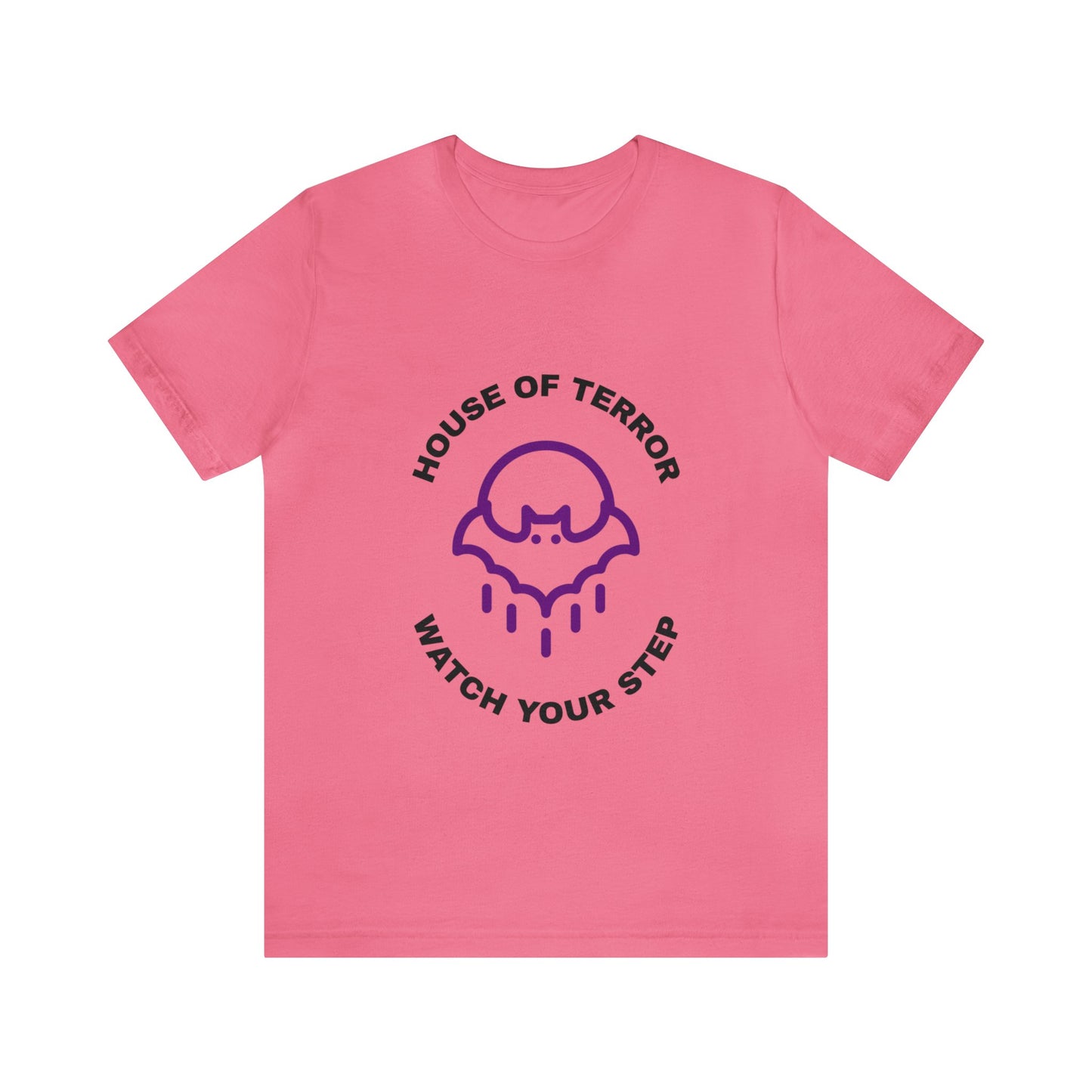 House of Terror Watch Your Step - Unisex T-Shirt