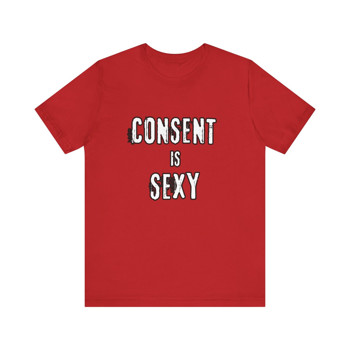 Consent is Sexy - Unisex T-Shirt