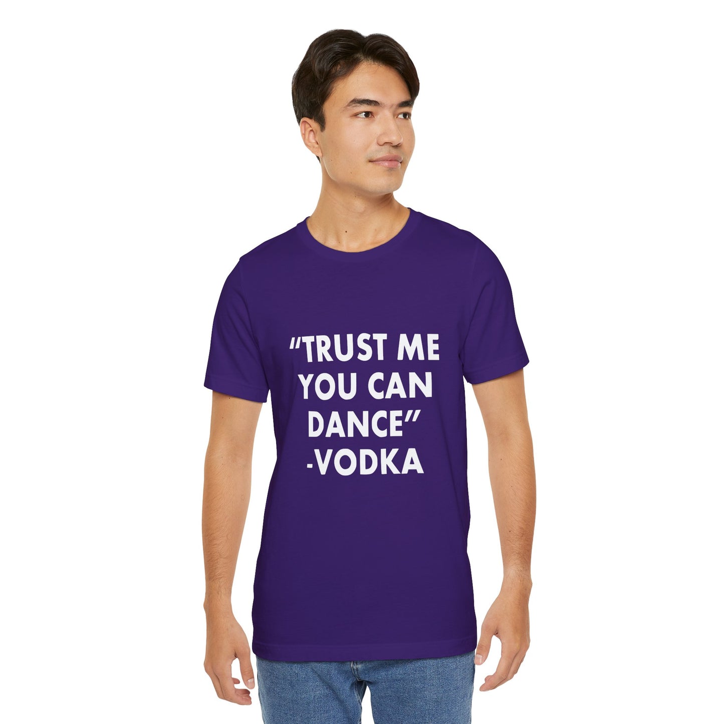 Trust Me You Can Dance 2 - Unisex T-Shirt