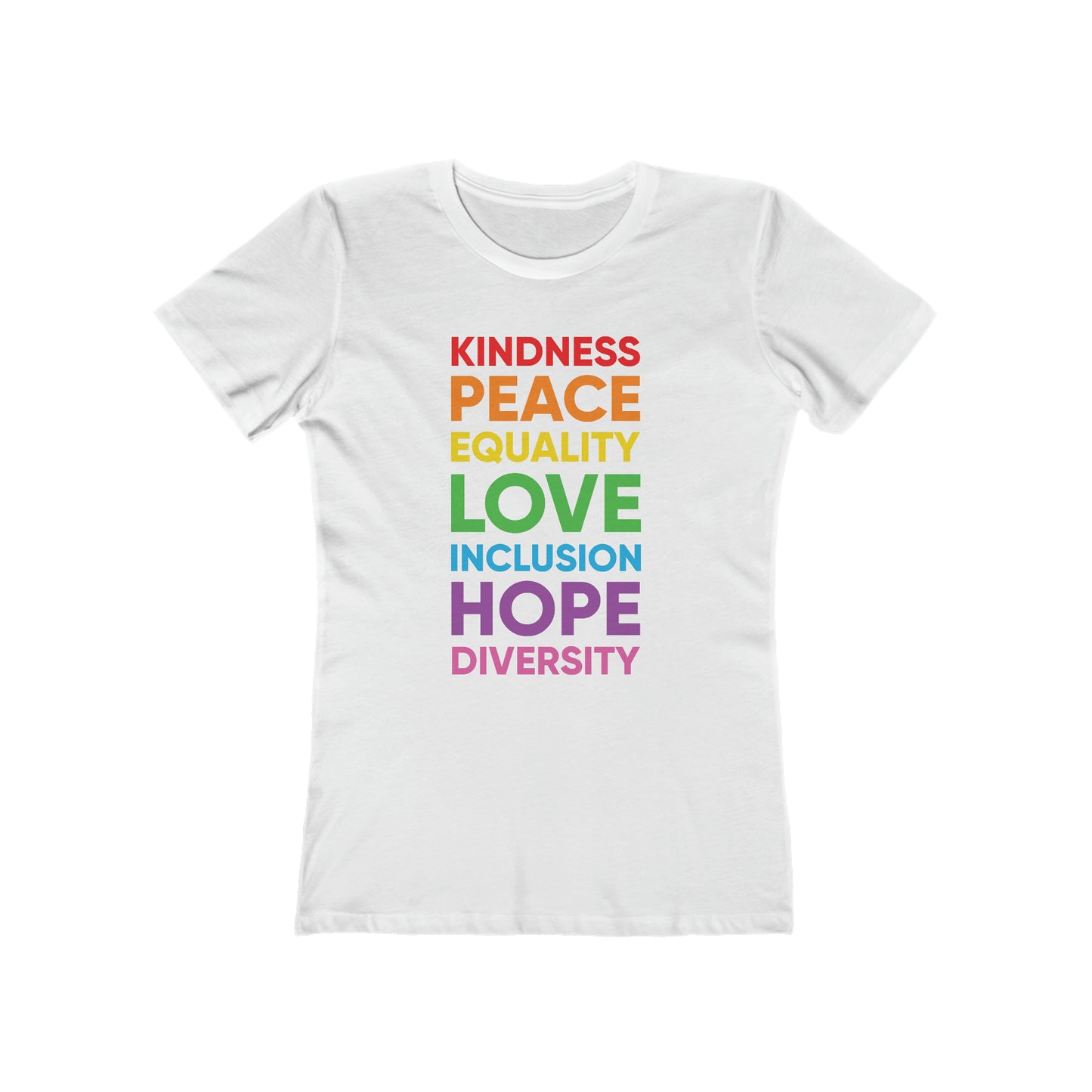 Kindness, Peace, Equality, Love, Inclusion, Hope, Diversity - Women's T-shirt