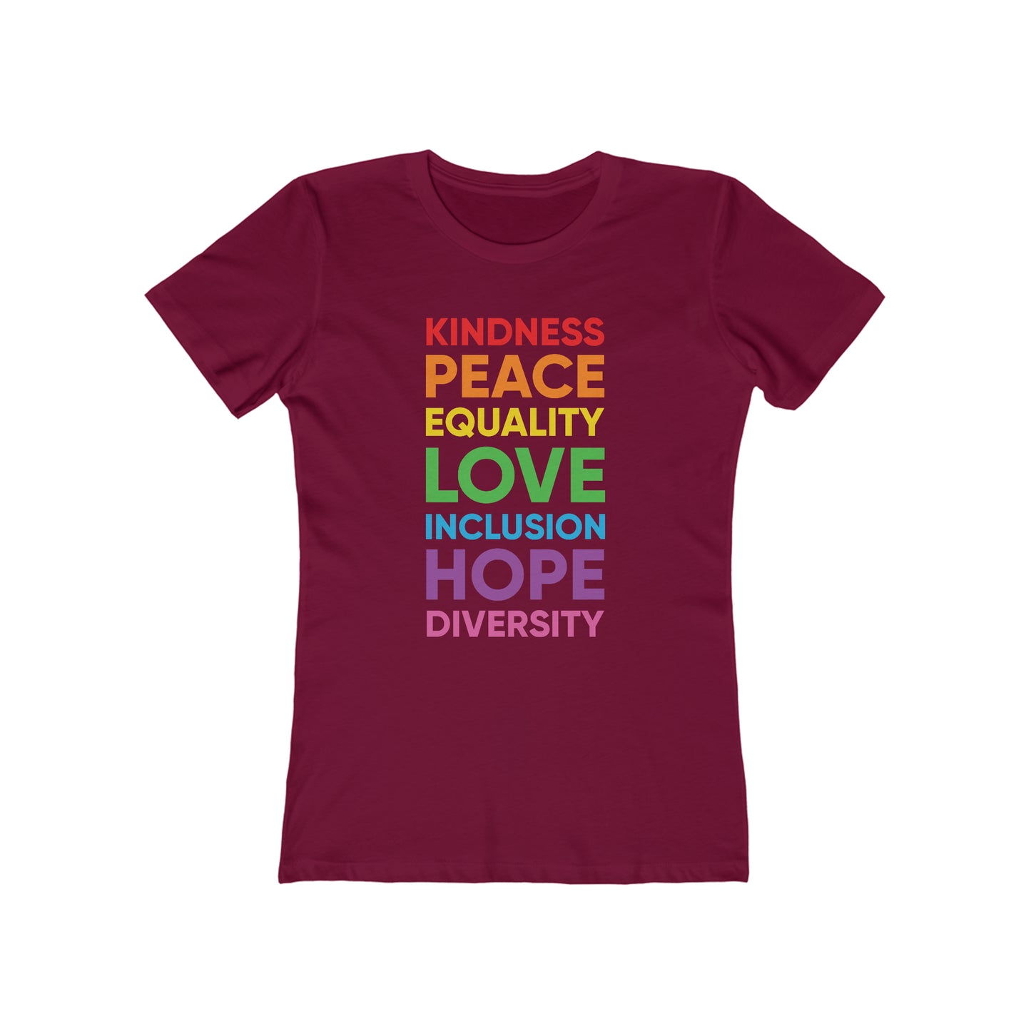 Kindness, Peace, Equality, Love, Inclusion, Hope, Diversity - Women's T-shirt