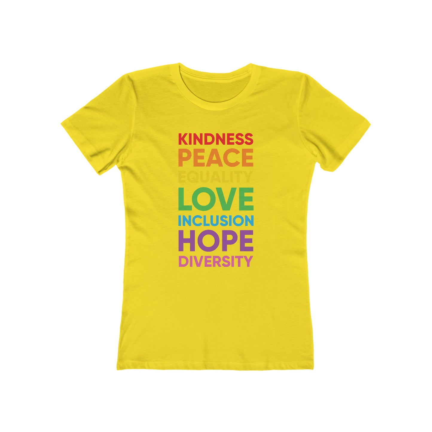 Kindness, Peace, Equality, Love, Inclusion, Hope, Diversity - Women's T-shirt