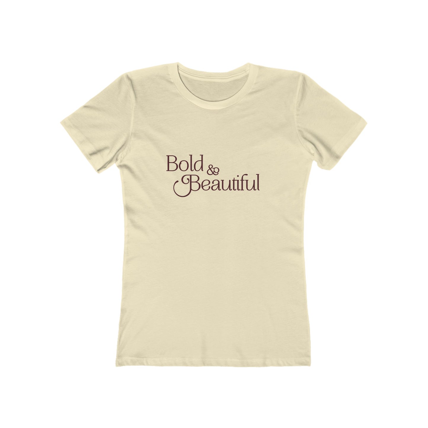 Bold & Beautiful - Women's T-shirt