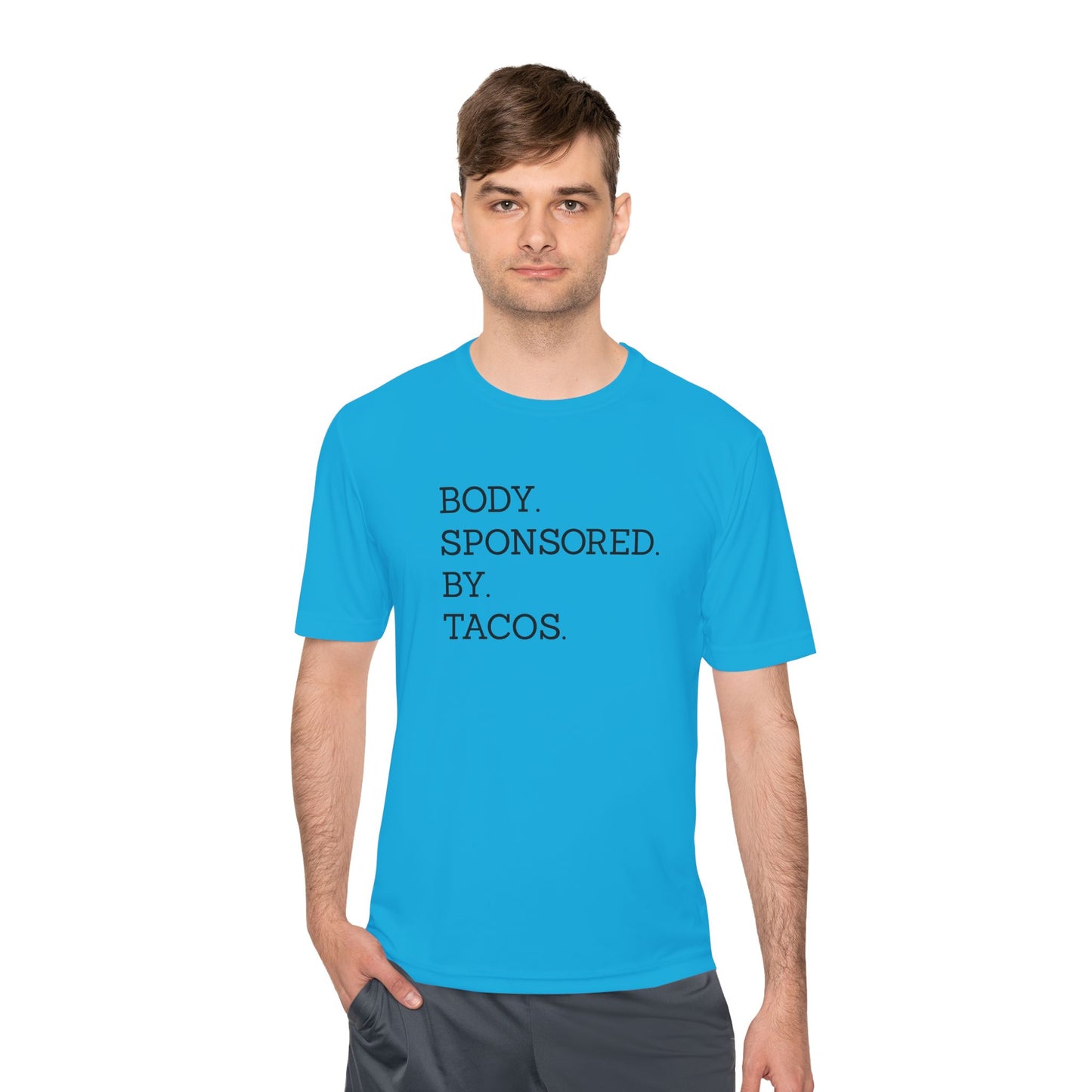 Body Sponsored By Tacos - Unisex Sport-Tek Shirt
