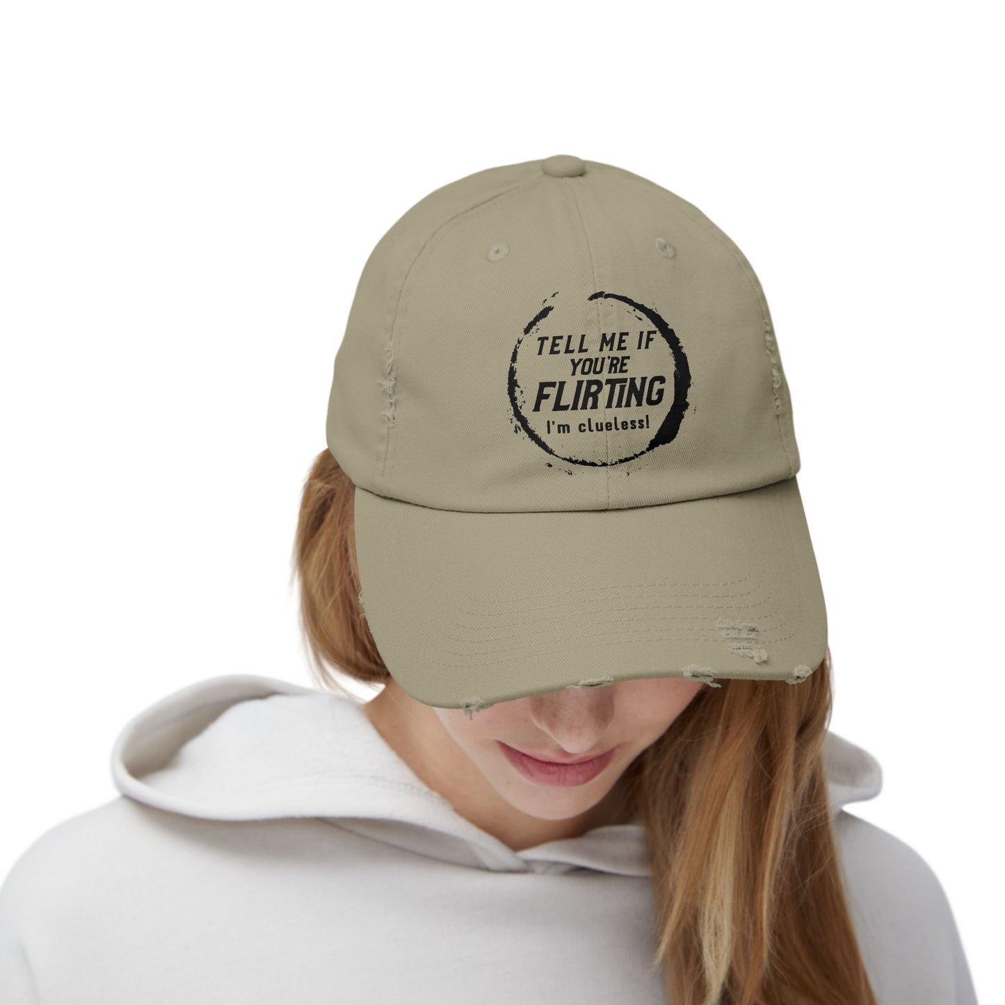 Tell Me If You're Flirting - Even More Distressed Cap