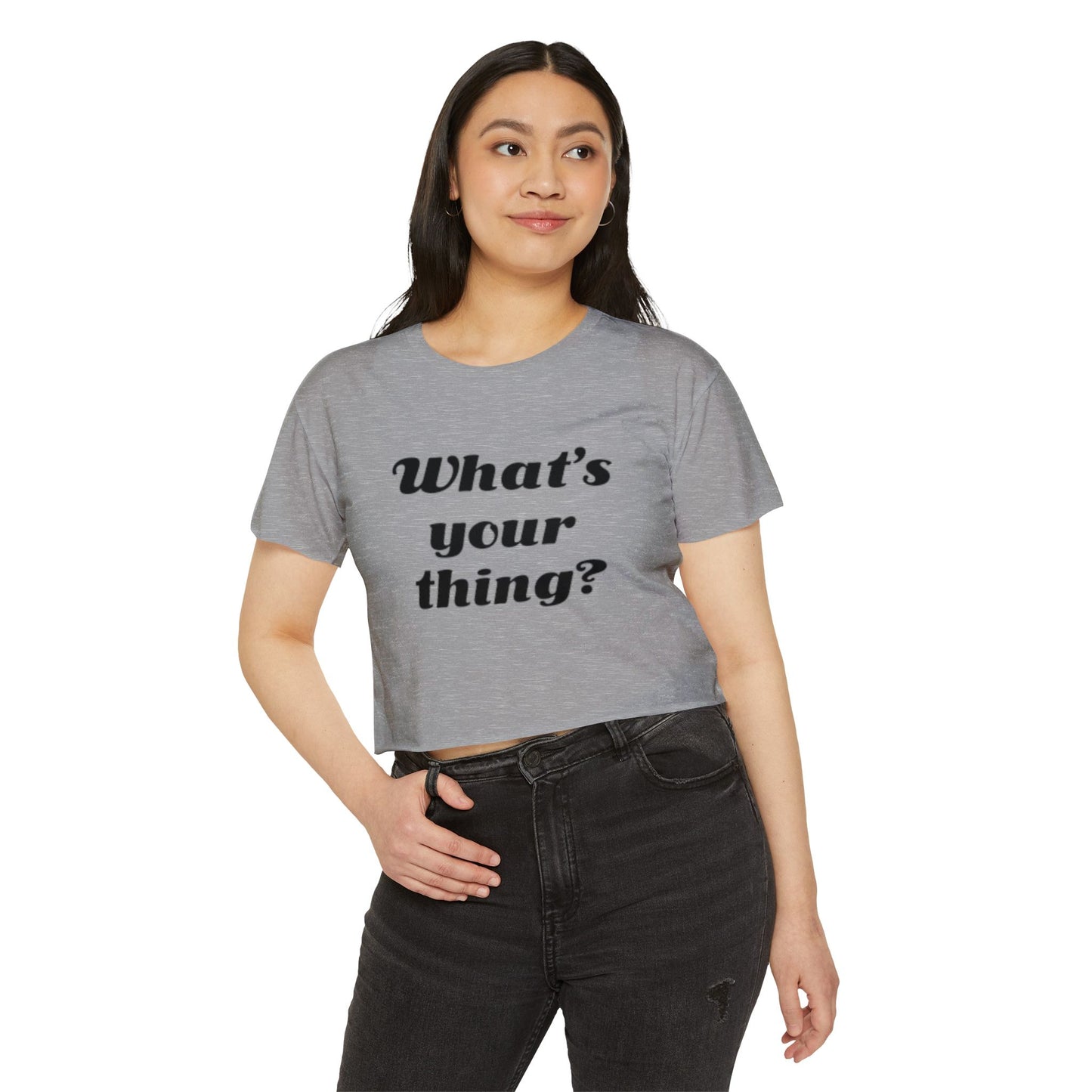 What's Your Thing - Women's Festival Crop Top