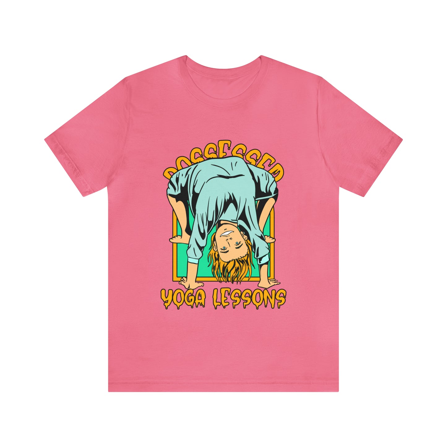 Possessed Yoga Lessons - Unisex T-Shirt
