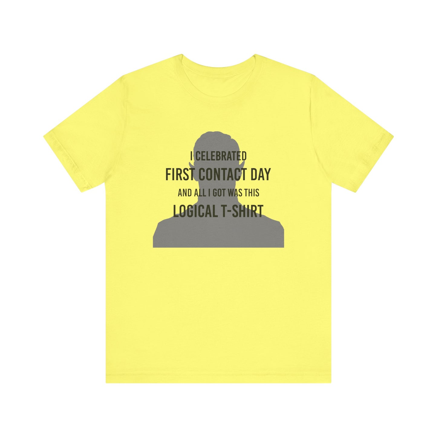 I Celebrated First Contact Day - Unisex T-Shirt