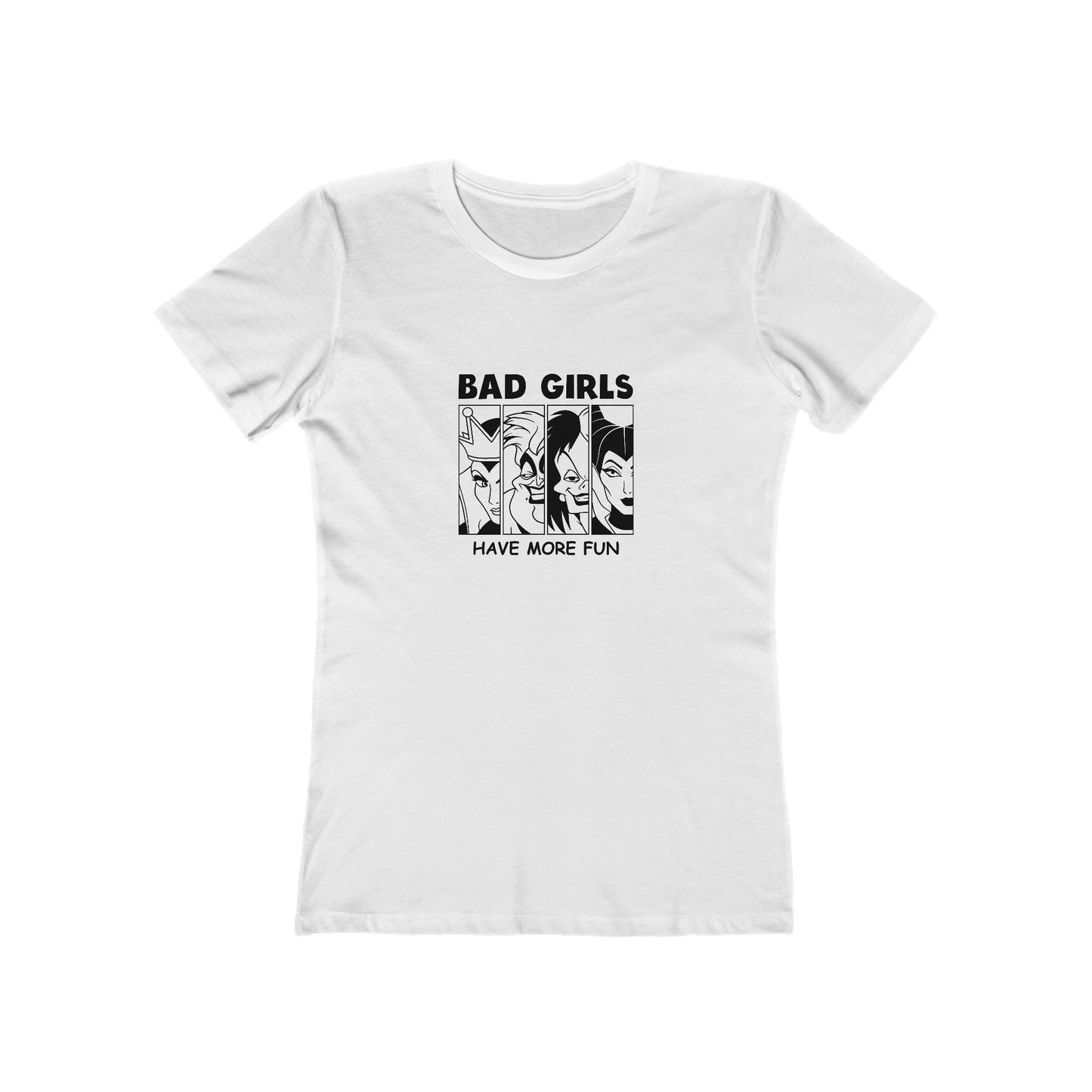 Bad Girls Have More Fun - Women's T-shirt