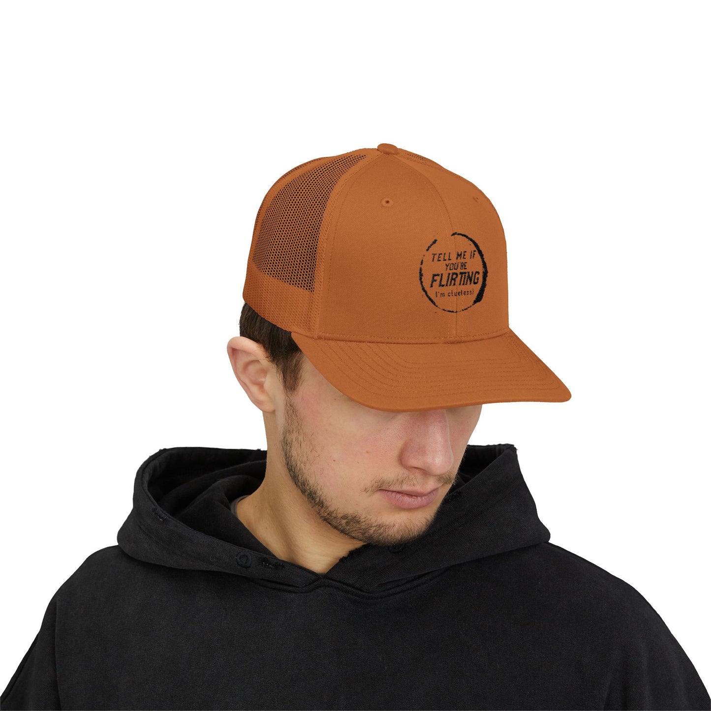 Tell Me If You're Flirting - Snapback Trucker Cap