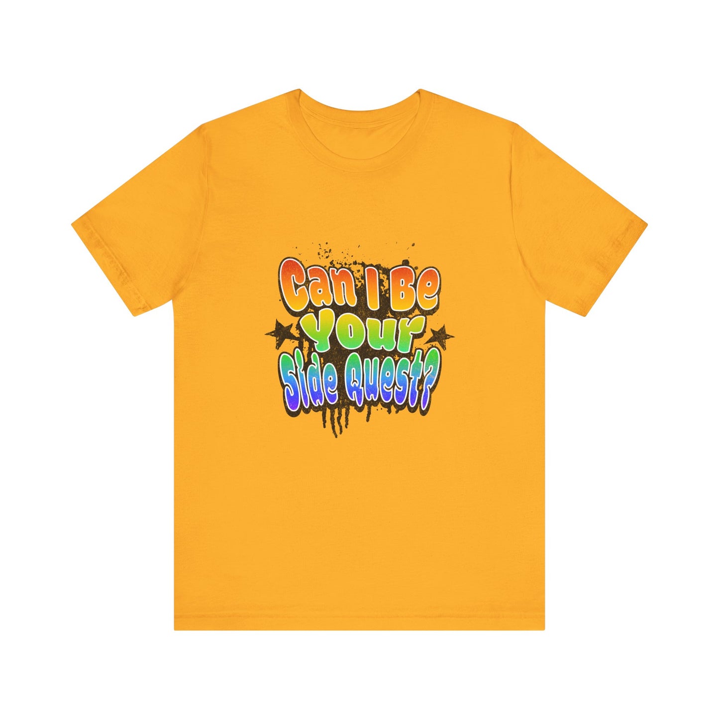 Can I Be Your Side Quest? - Unisex T-Shirt