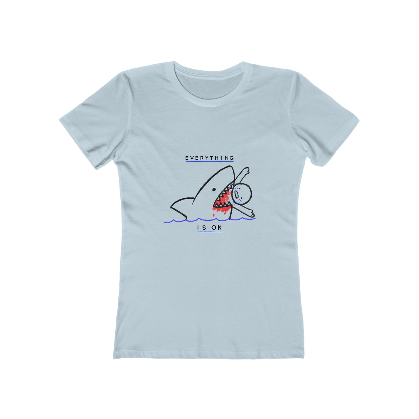 Everything is Okay - Women's T-shirt
