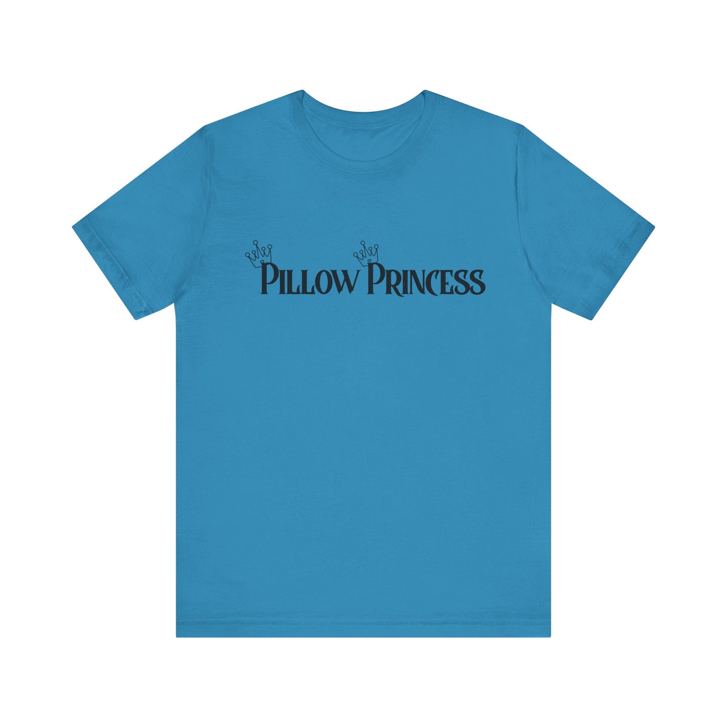 Pillow Princess - Unisex T-Shirt