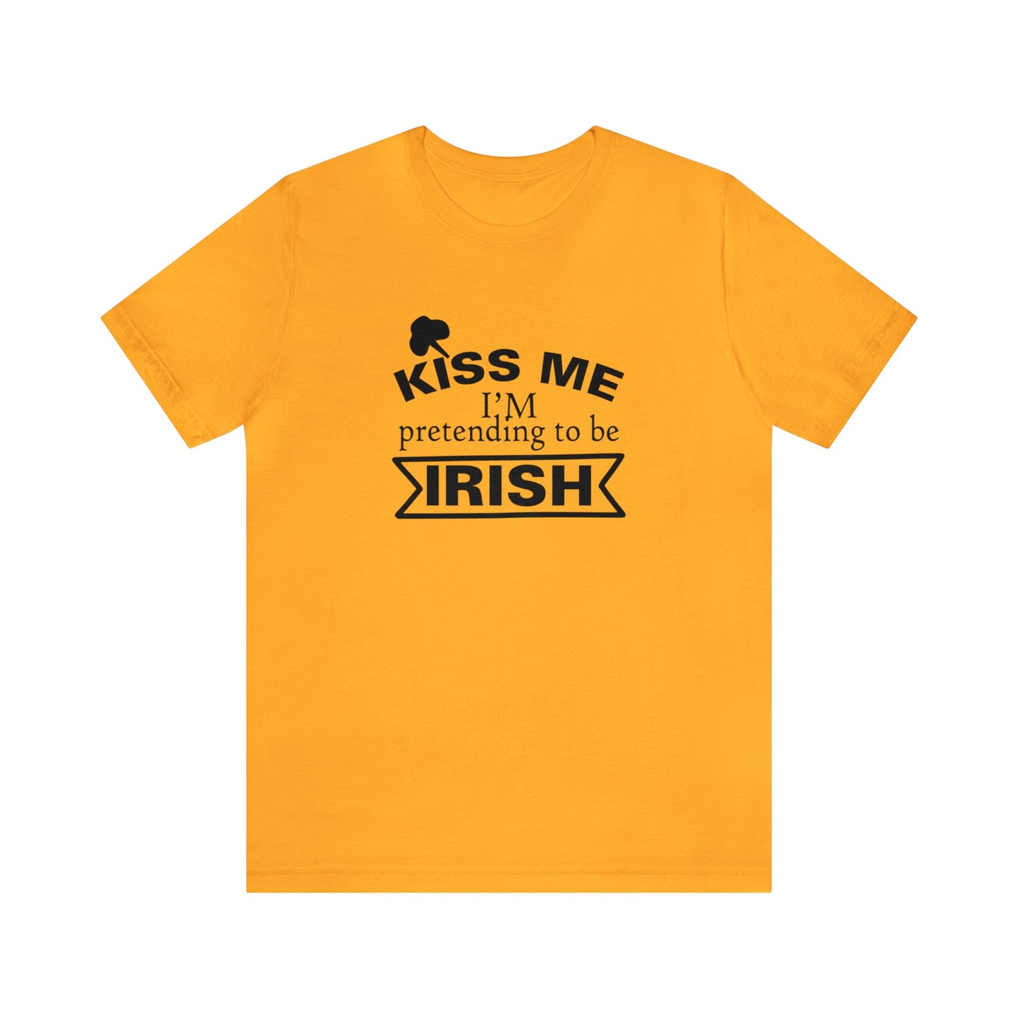 Kiss Me, I'm Pretending to be Irish - Men's T-shirt