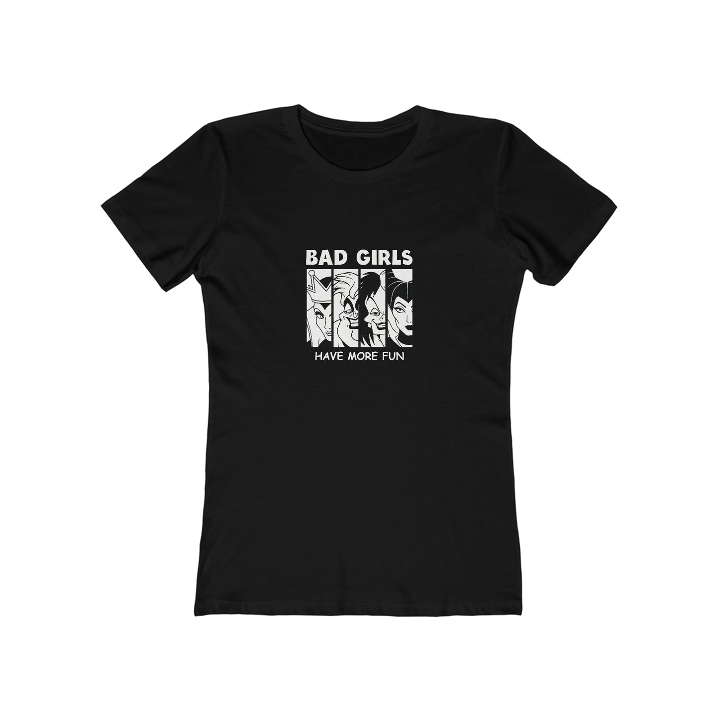Bad Girls Have More Fun - Women's T-shirt