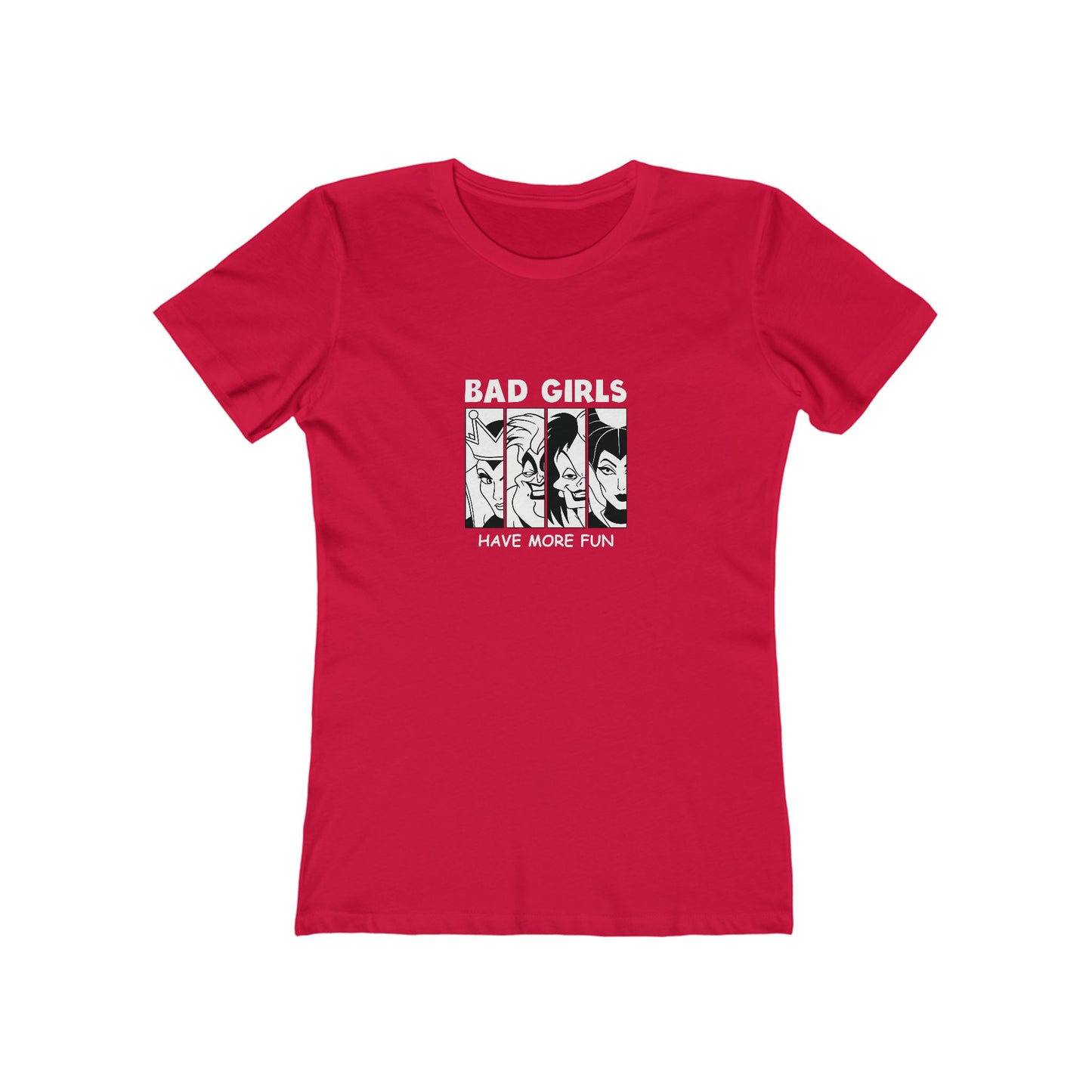 Bad Girls Have More Fun - Women's T-shirt