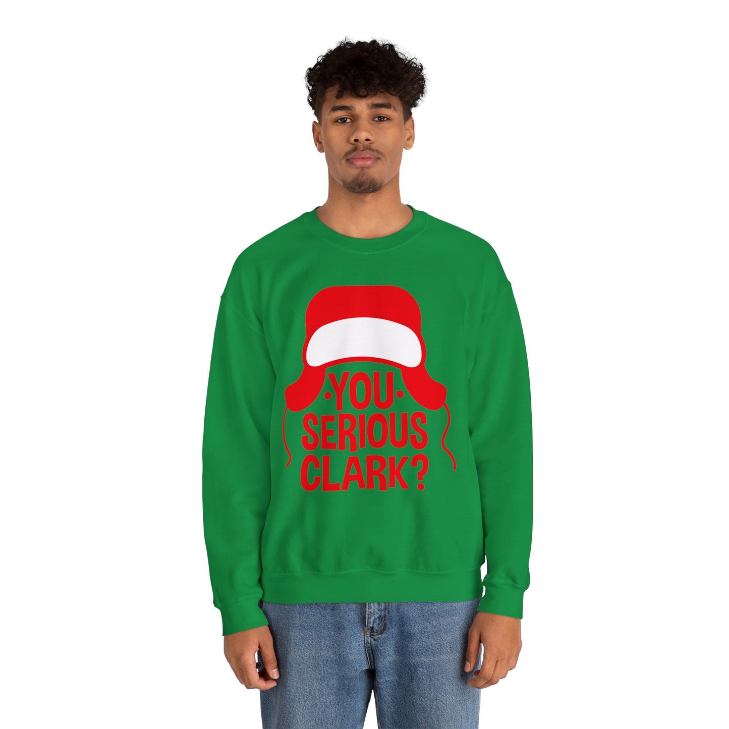 You Serious Clark? - Unisex Sweatshirt