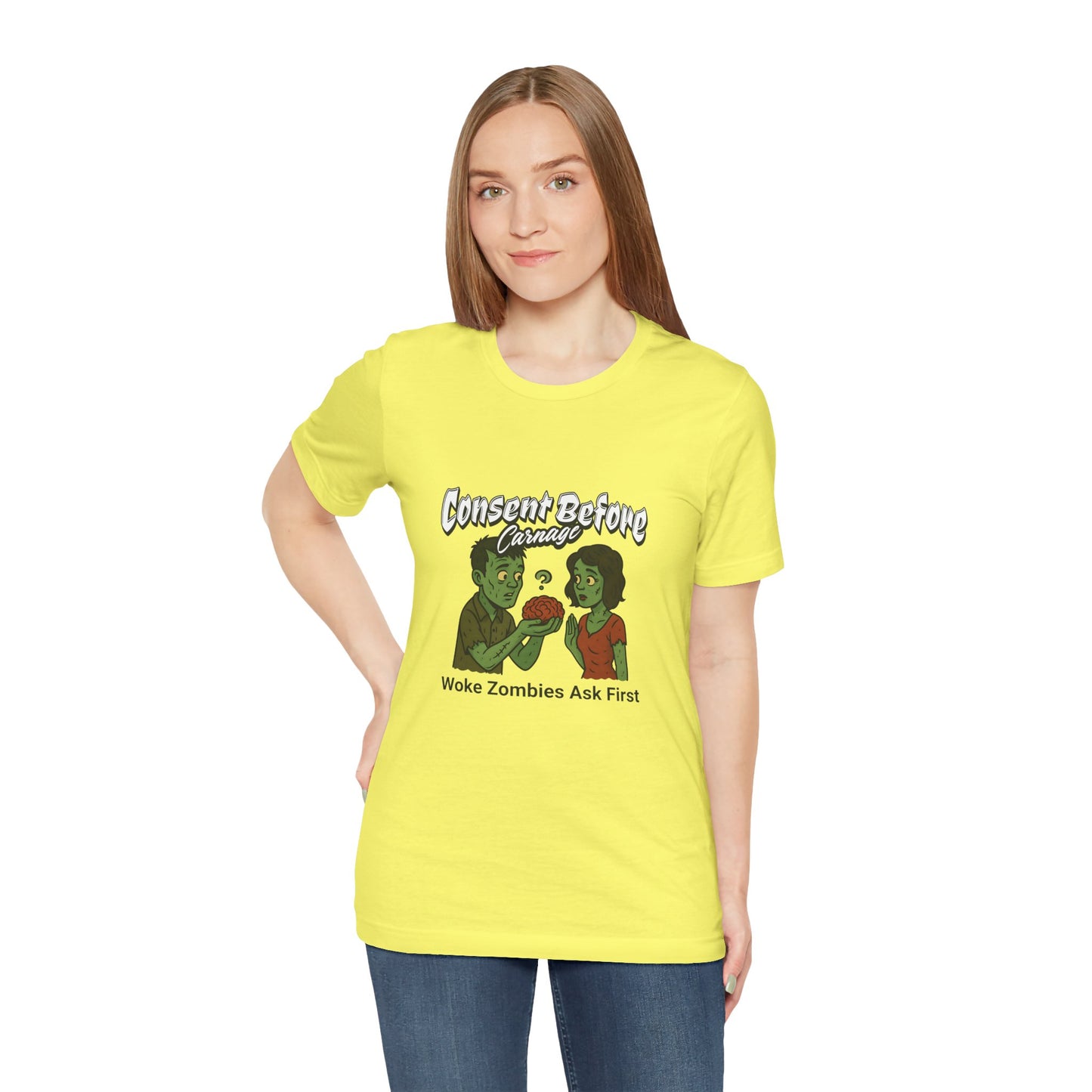 Consent Before Carnage Woke Zombies Ask First - Unisex T-Shirt