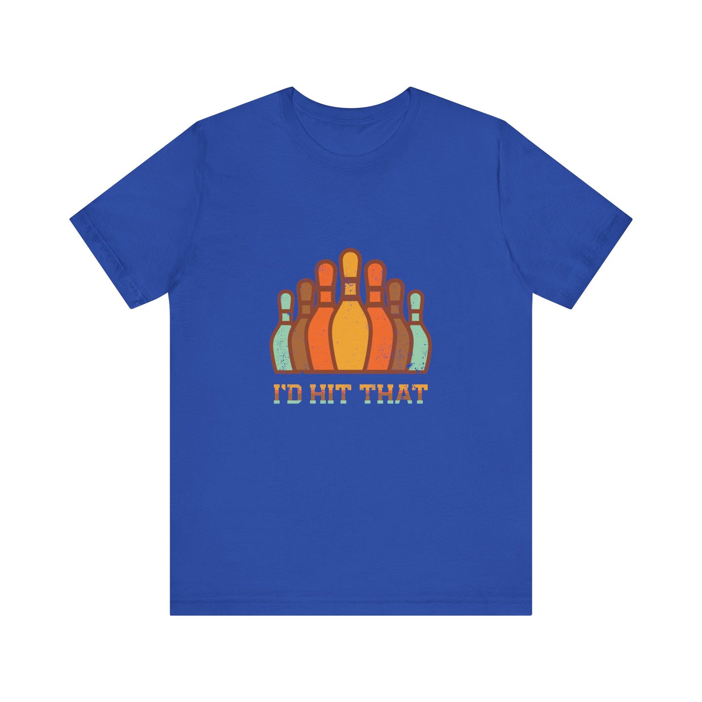 I'd Hit That - Unisex T-Shirt