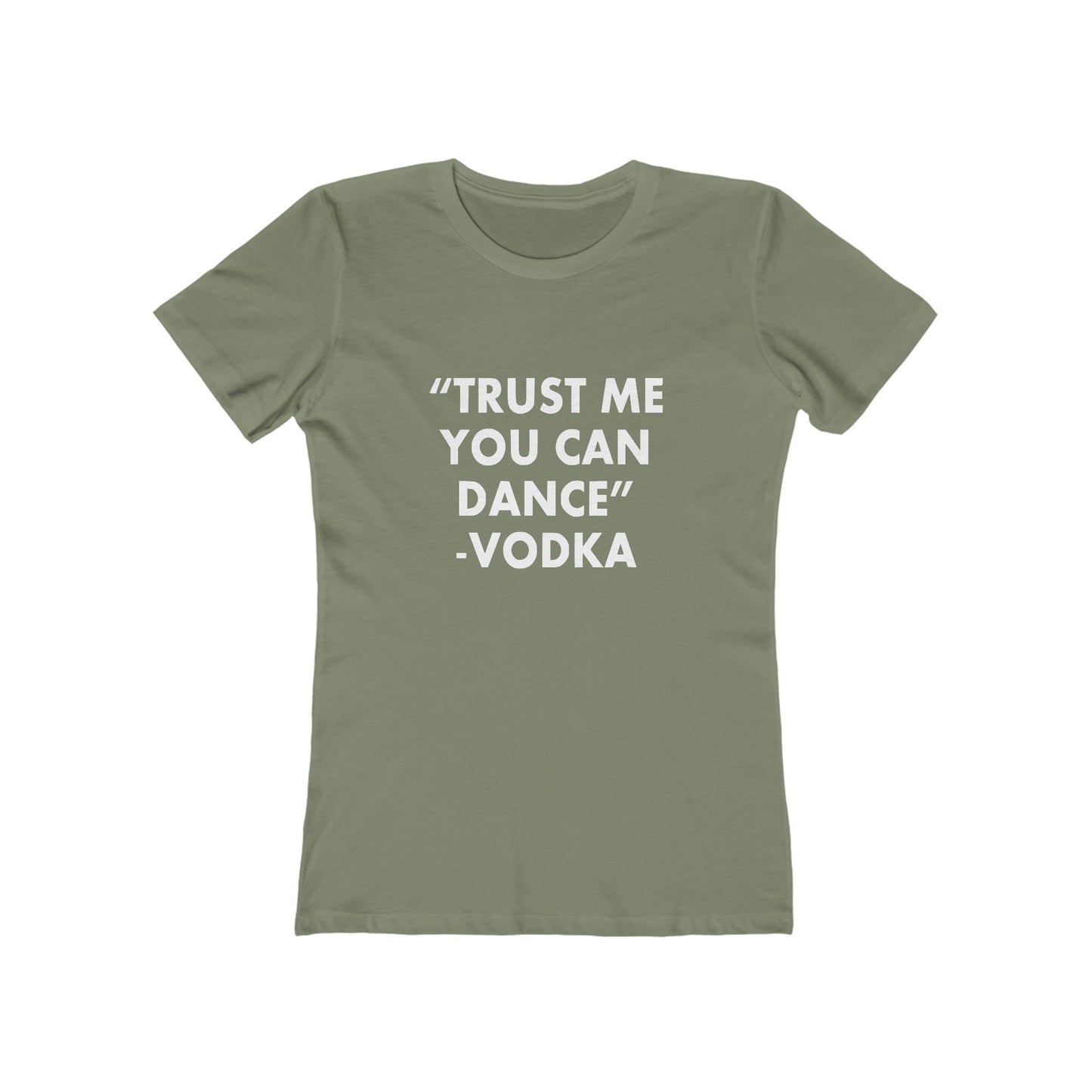 Trust Me You Can Dance 2 - Women's T-shirt