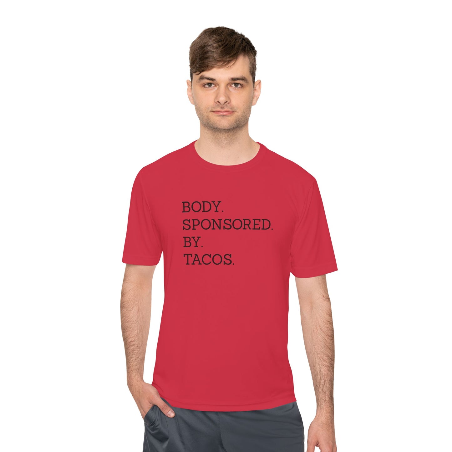Body Sponsored By Tacos - Unisex Sport-Tek Shirt