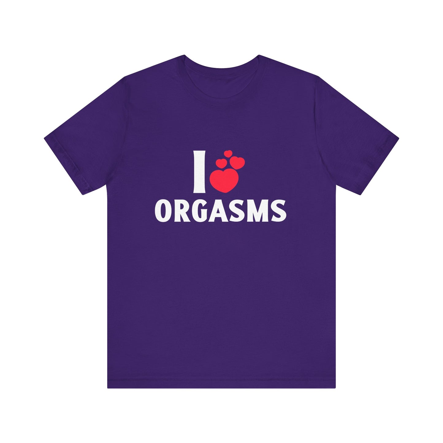 I Heart Orgasms - Unisex T-Shirt