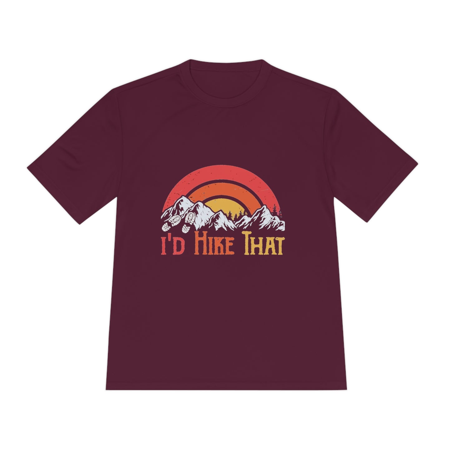 I'd Hike That - Unisex Sport-Tek Shirt