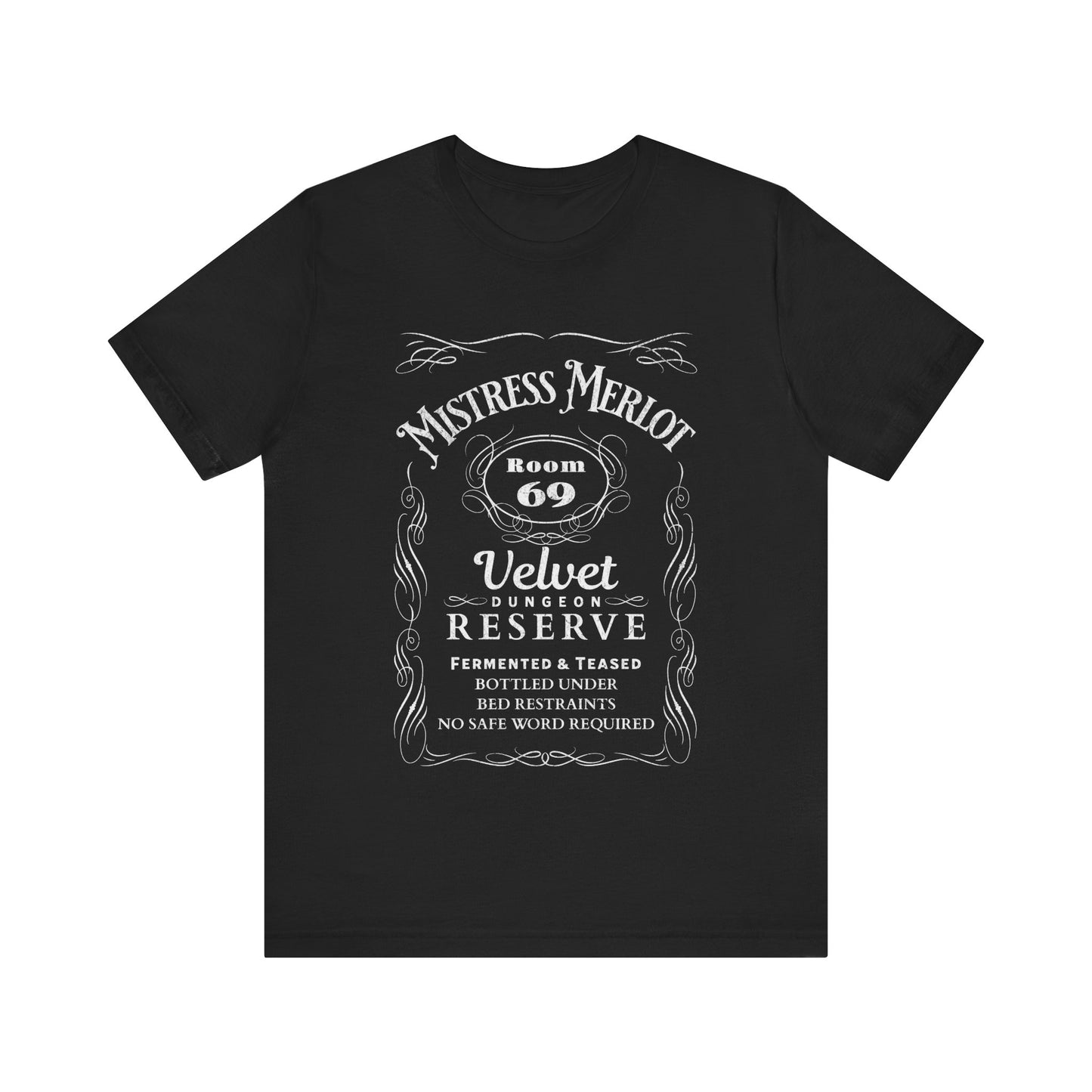 Mistress Merlot - Unisex T-Shirt