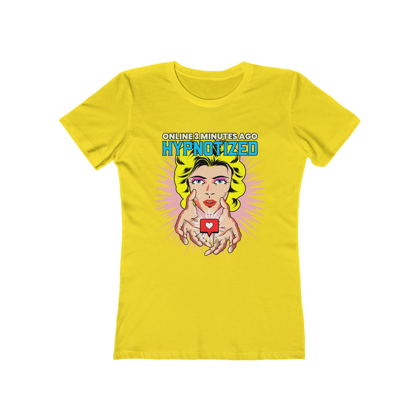 Online 3 Minutes Ago Hypnotized - Women's T-shirt