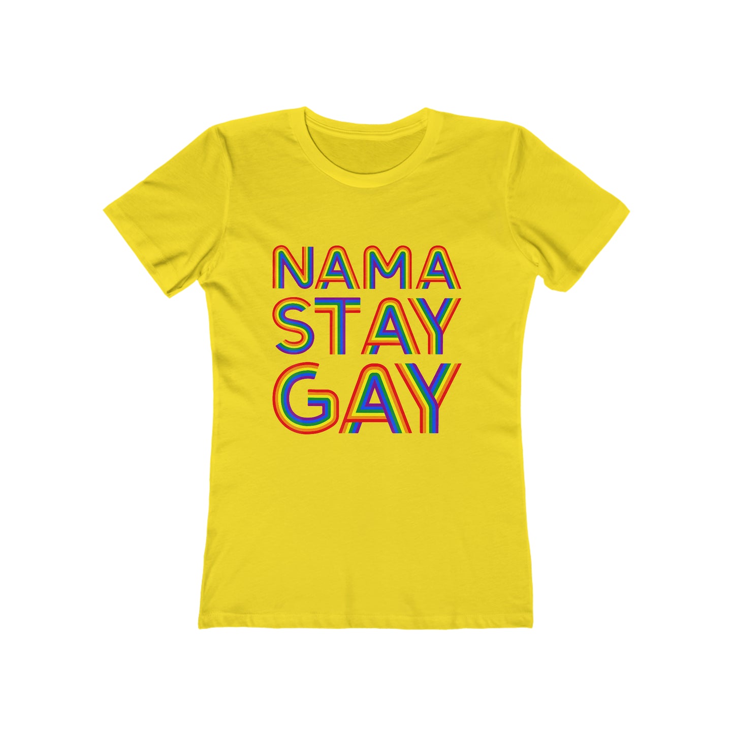 Nama Stay Gay - Women's T-shirt