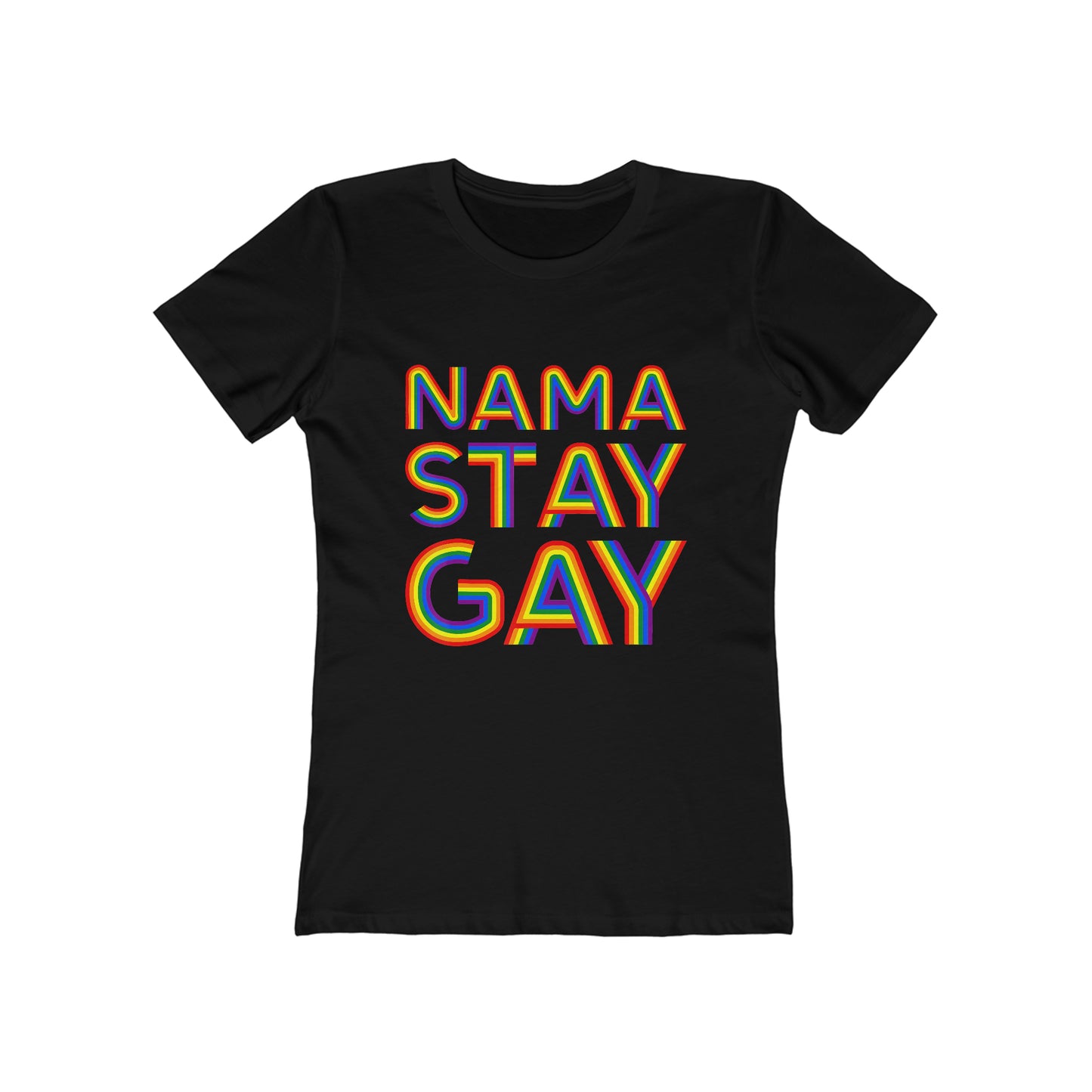 Nama Stay Gay - Women's T-shirt