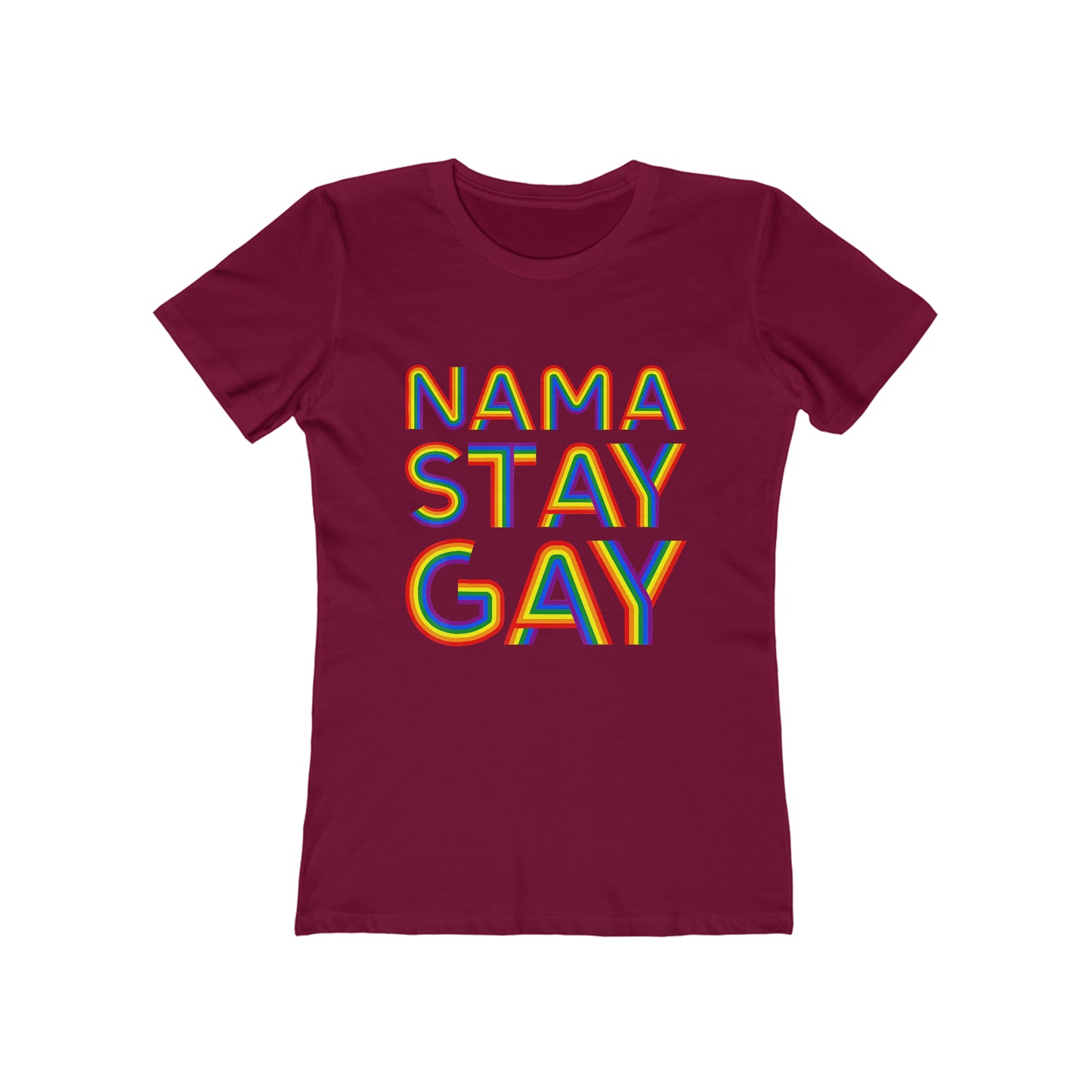 Nama Stay Gay - Women's T-shirt