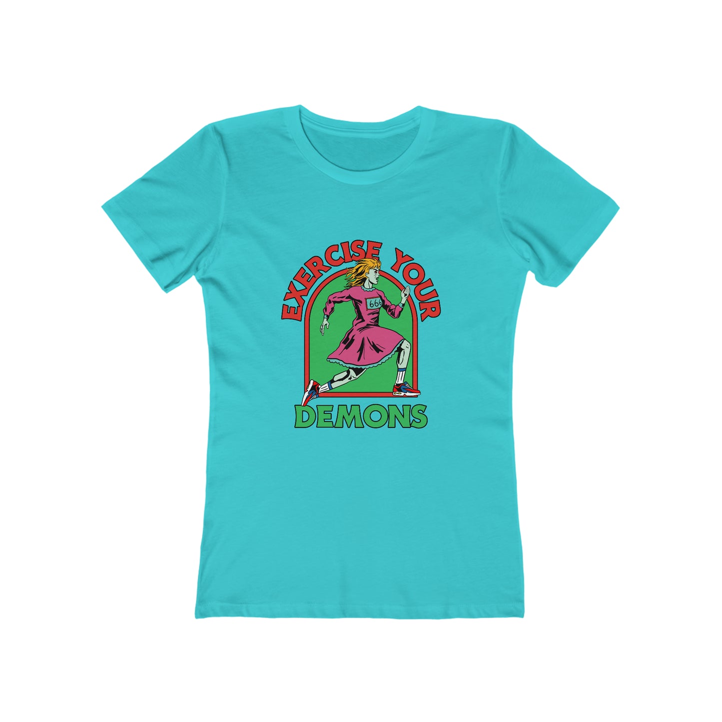 Exercise Your Demons - Women's T-shirt