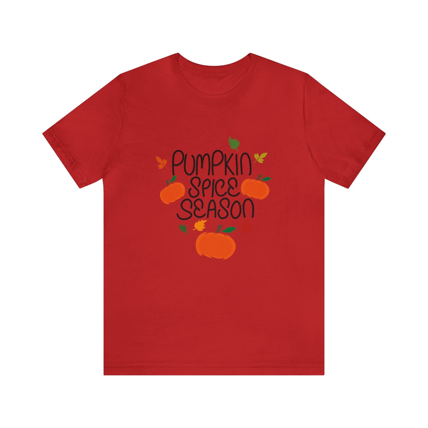 Pumpkin Spice Season - Unisex T-Shirt
