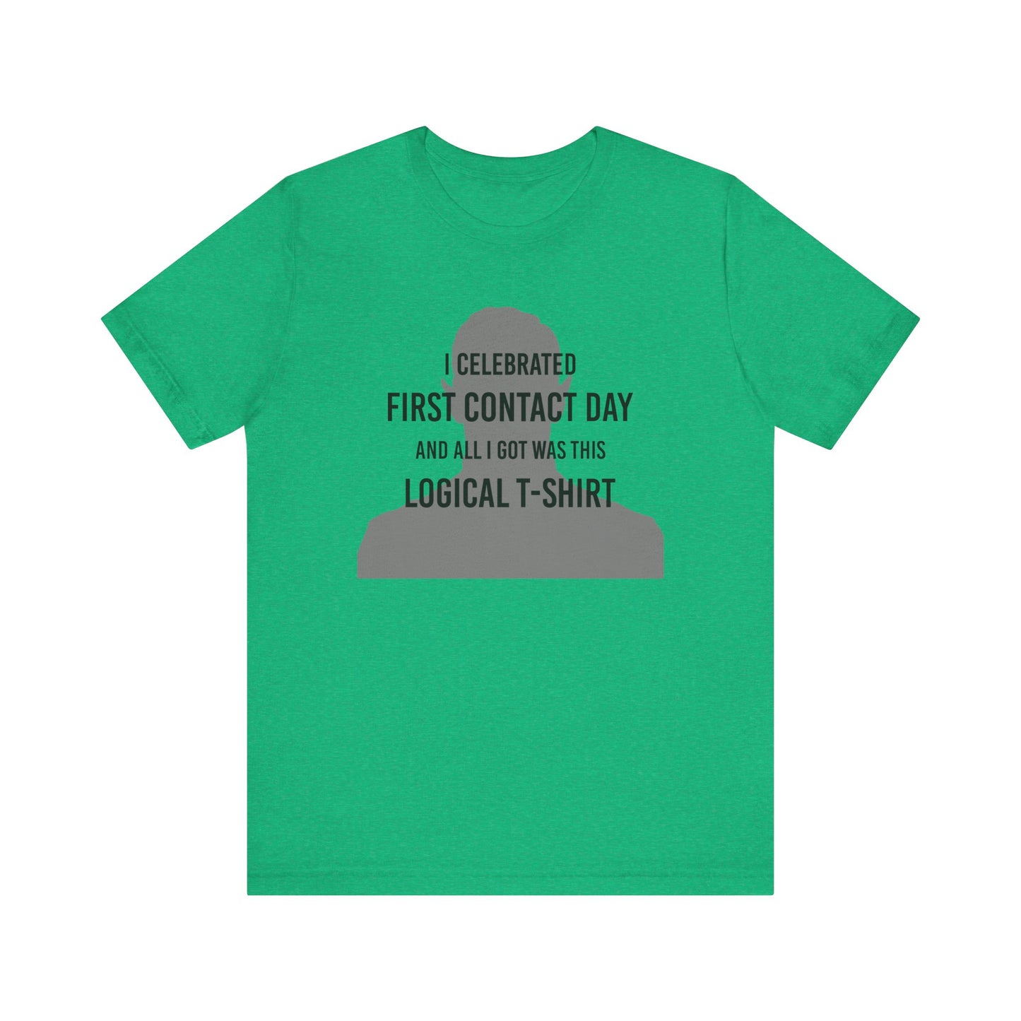 I Celebrated First Contact Day - Unisex T-Shirt