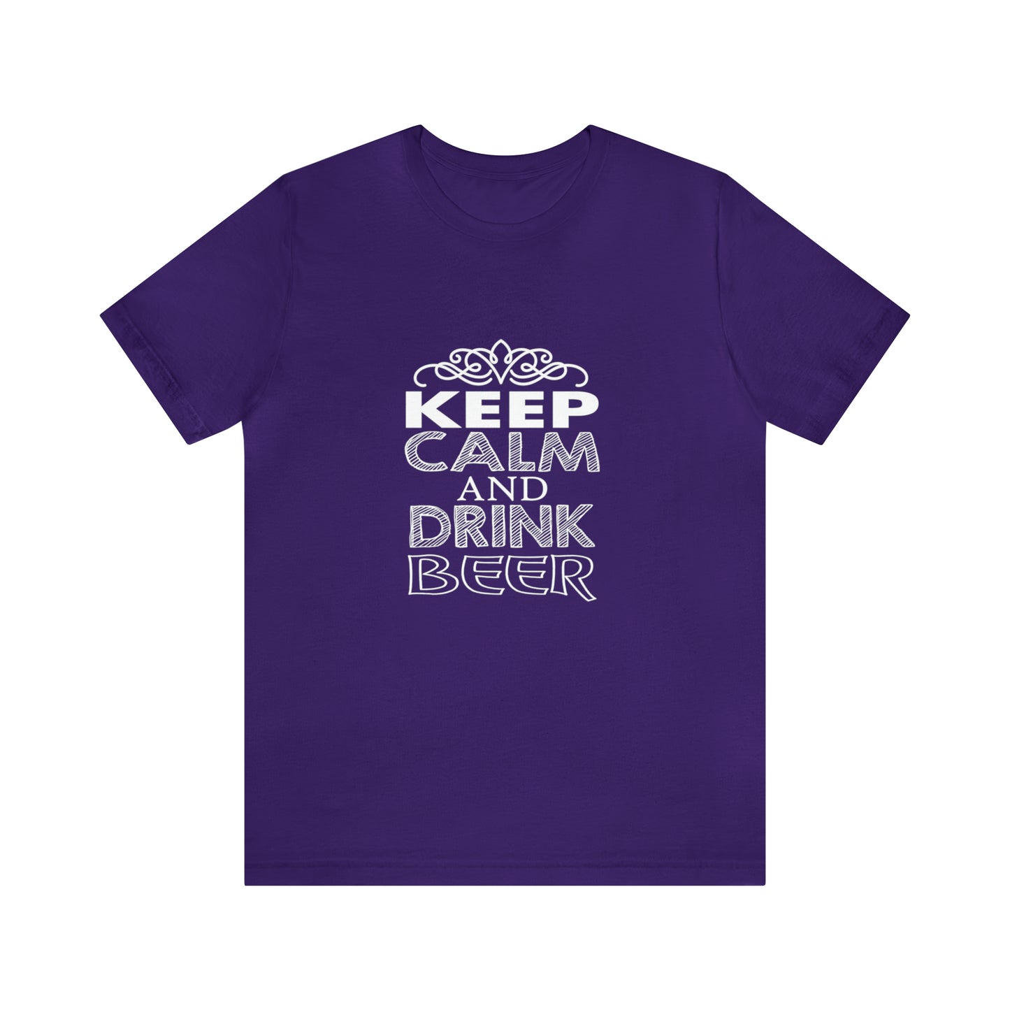 Keep Calm and Drink Beer - Unisex T-Shirt