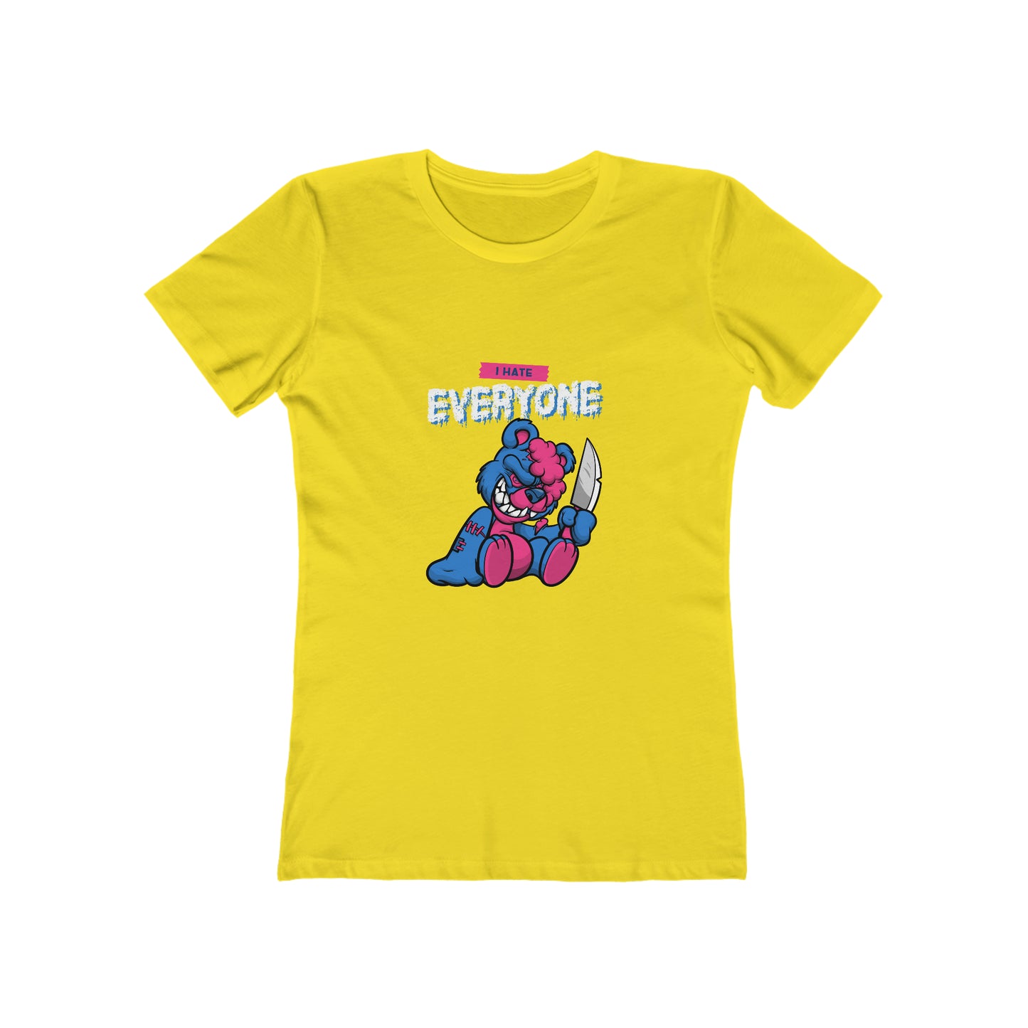 I Hate Everyone 2 - Women's T-shirt