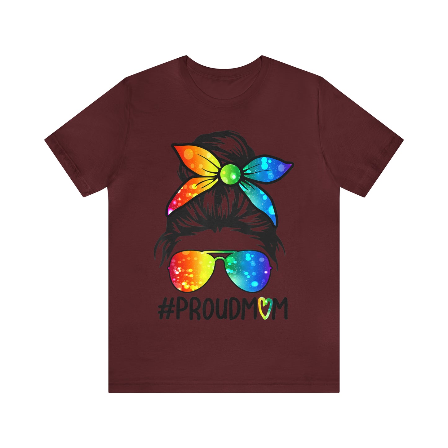 Proud Mom - Unisex T-Shirt