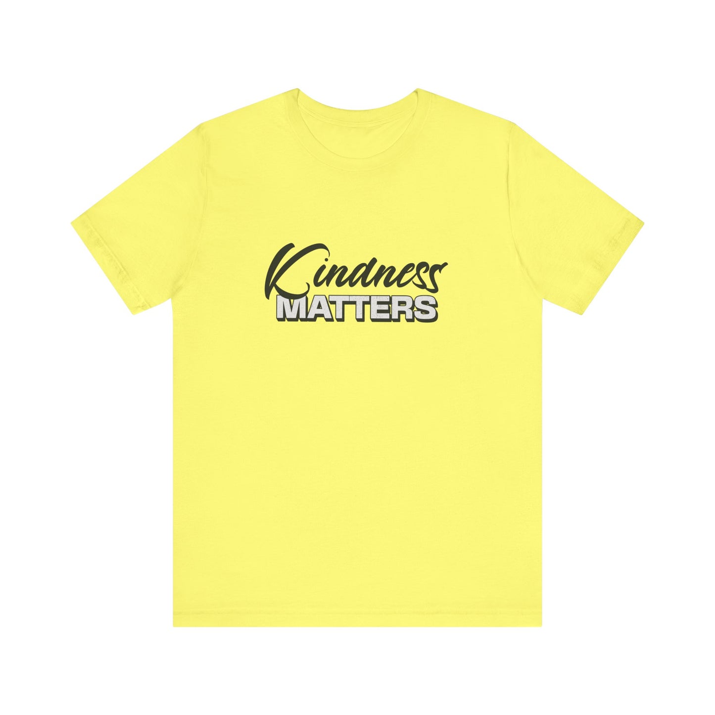 Kindness Matters - Unisex T-Shirt