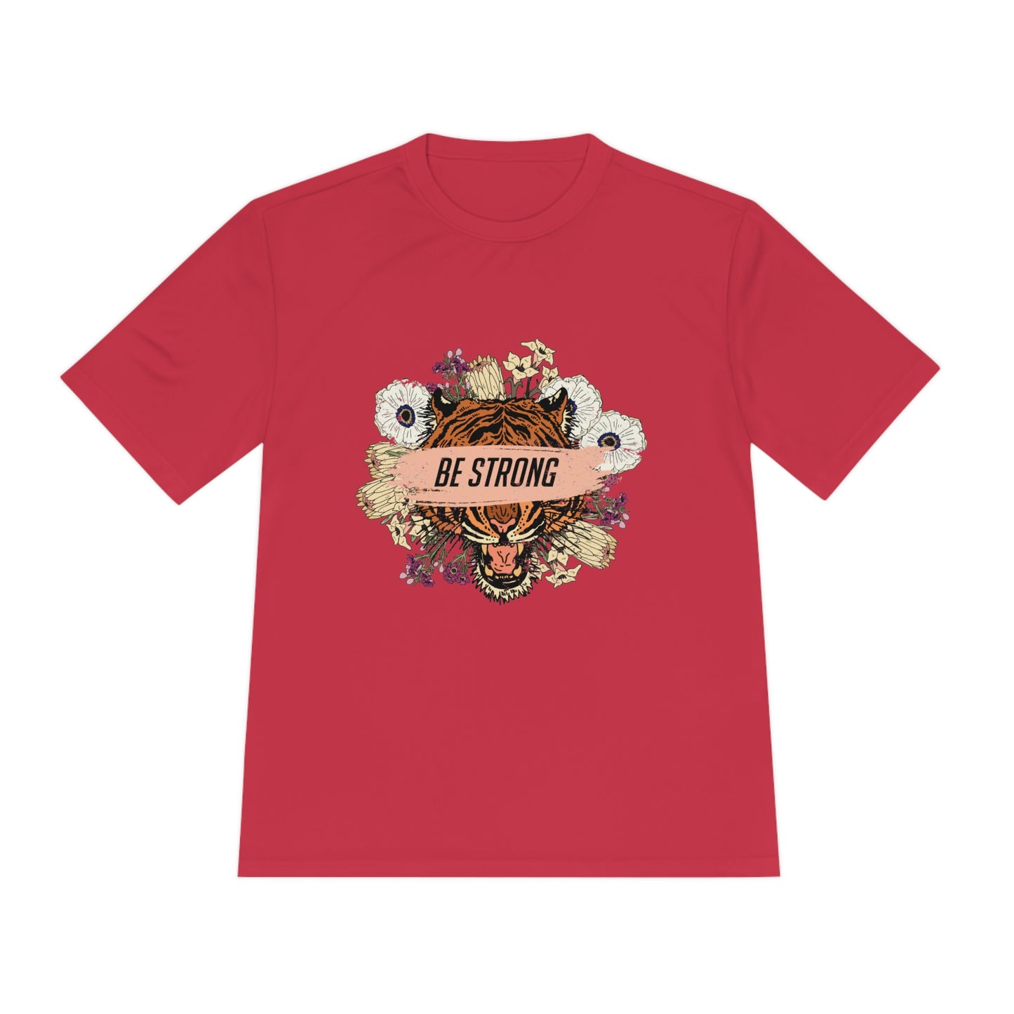 Be Strong - Unisex Sport-Tek Shirt