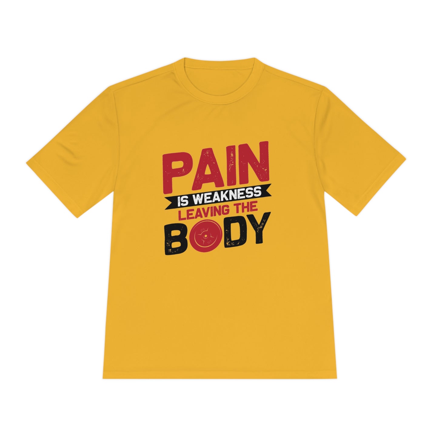 Pain Is Weakness Leaving The Body - Unisex Sport-Tek Shirt
