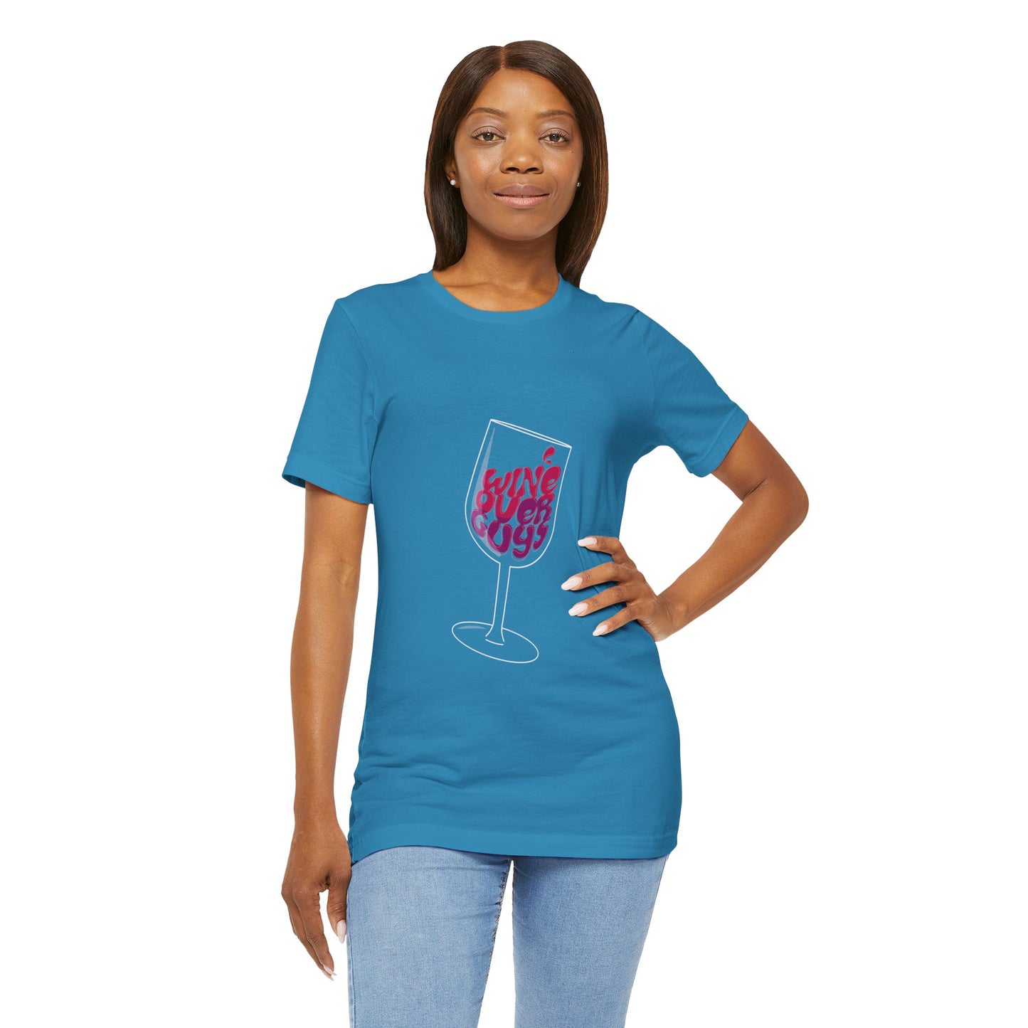 Wine Over Guys - Unisex T-Shirt