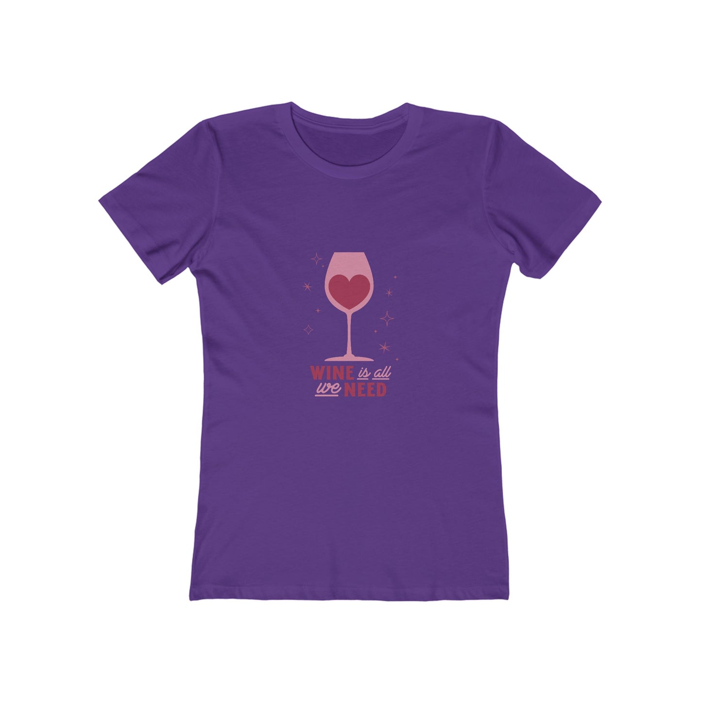 Wine Is All You Need - Women's T-shirt