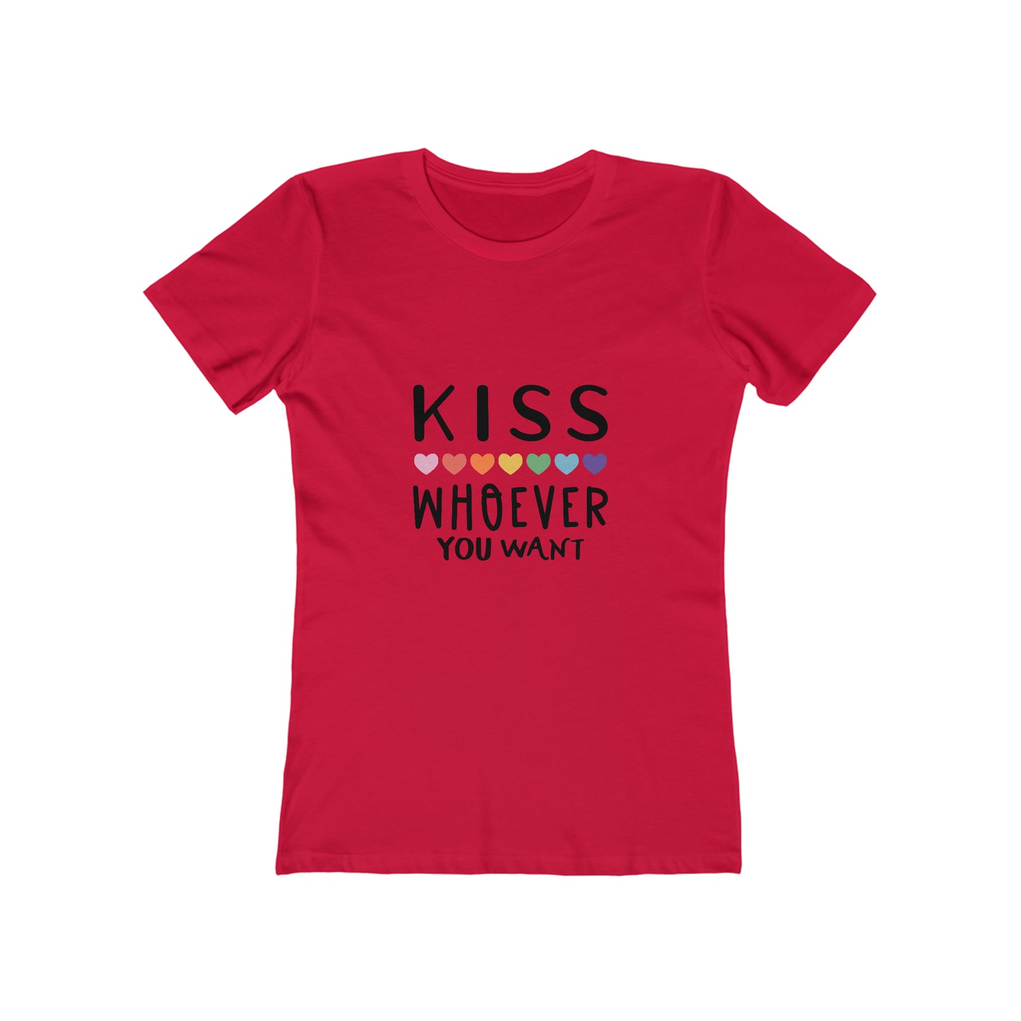 Kiss Whoever You Want - Women's T-shirt