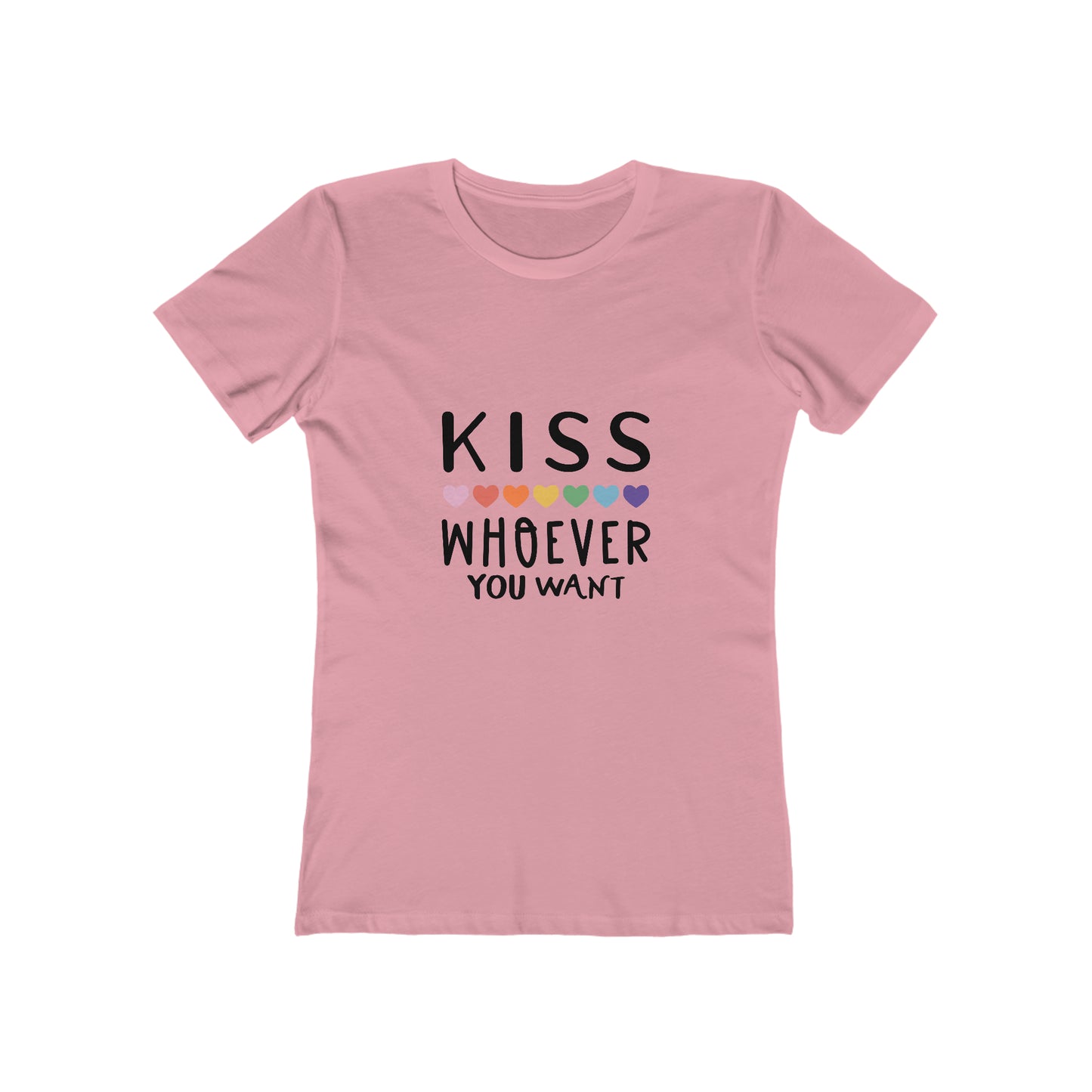 Kiss Whoever You Want - Women's T-shirt
